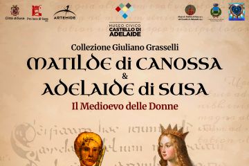 Matilde di Canossa e Adelaide di Susa. Il Medioevo delle donne
