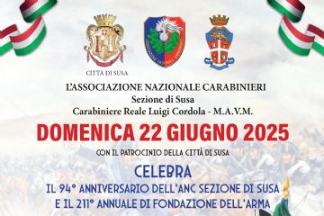 Cerimonia del 211&#176; Annuale di Fondazione dell&#39;Arma dei Carabinieri e Festa Sociale per il 94&#176; Anniversario della Sezione ANC di Susa.